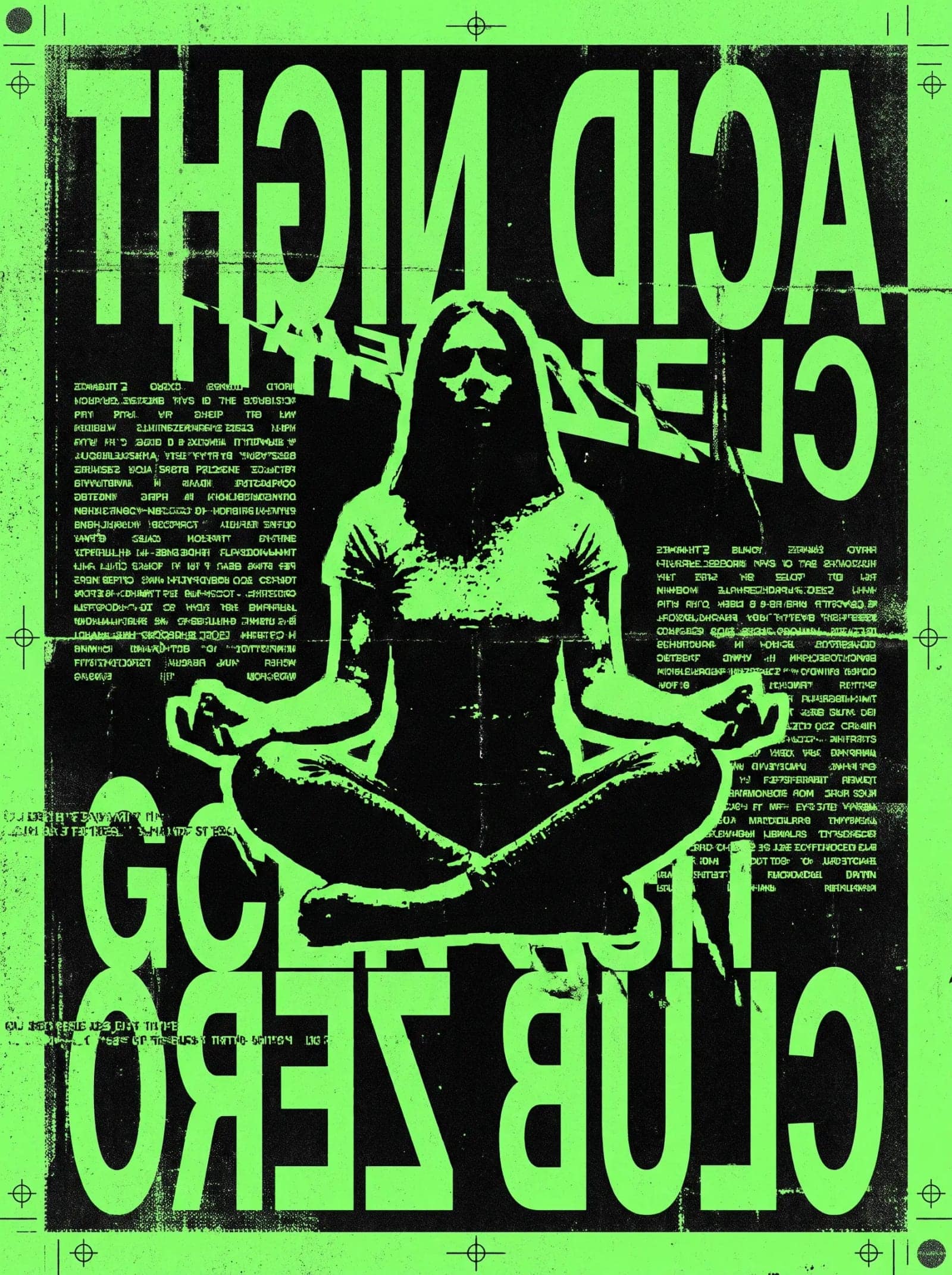 Acid Rave Poster, Toxic green on black, distorted type and a figure cut out of the noise